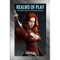 Realms of Play: The Ultimate Guide to Live Action Role-Playing: Unlock Your Adventure: Master the Art of Immersive Fantasy and Epic Quests with LARP - Paperback