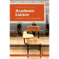 Fundamentals for the Academic Liaison - Paperback