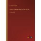 Justice in the By-Ways, a Tale of Life: in large print - Paperback