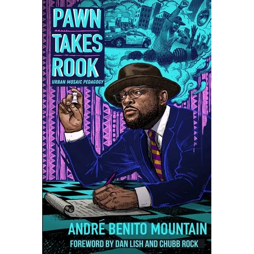 Pawn Takes Rook: Urban Mosaic Pedagogy - Paperback