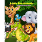 Little Zoo Animals - Coloring Book For Kids Ages 3+ - Paperback