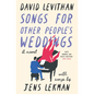 Songs for Other People's Weddings - Library Binding
