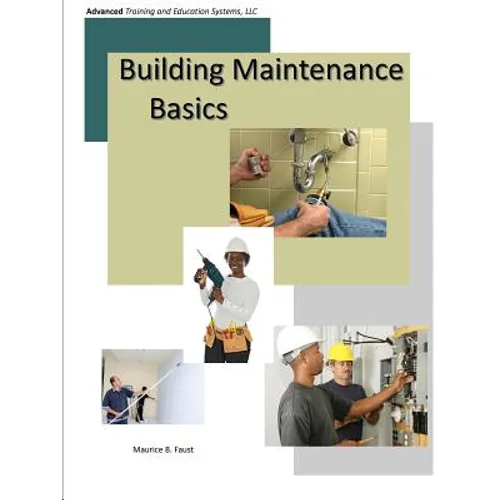 Building Maintenance Basics - Paperback