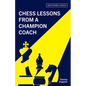 Chess Lessons from a Champion Coach - Paperback