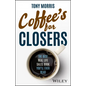Coffee's for Closers: The Best Real Life Sales Book You'll Ever Read - Hardcover