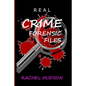 Real Crime Forensic Files: Real Life Cases of Crime & Murder - Paperback