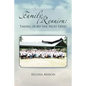 Family Reunion: Taking it to the Next Level: Taking it to the Next Level - Paperback