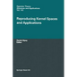 Reproducing Kernel Spaces and Applications - Hardcover