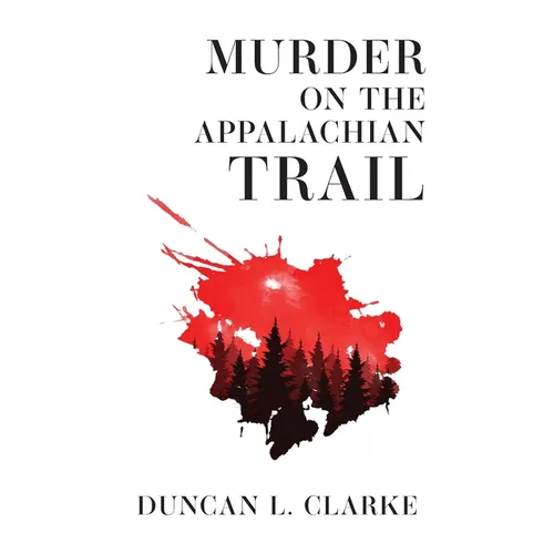 Murder on the Appalachian Trail - Hardcover