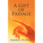 A Gift of Passage - Paperback