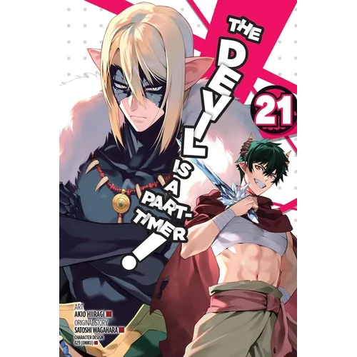 The Devil Is a Part-Timer!, Vol. 21 (Manga): Volume 21 - Paperback