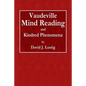 Vaudeville Mind Reading and Kindred Phenomena - Paperback