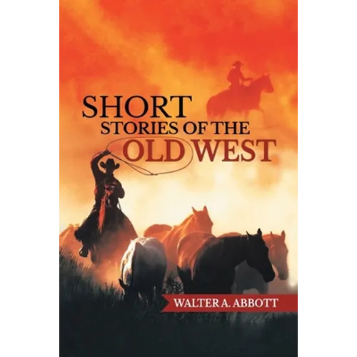Short Stories of The Old West - Paperback