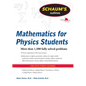 Schaum's Outline of Mathematics for Physics Students - Paperback