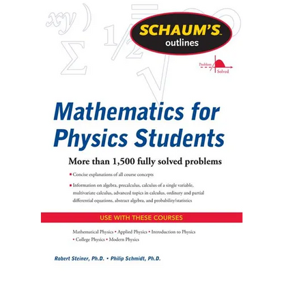 Schaum's Outline of Mathematics for Physics Students - Paperback