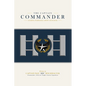 The Captain Commander: Leading Fearlessly Above Your Rank - Paperback