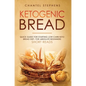 Ketogenic Bread: Quick Guide for Starting Low Carb Keto Bread Diet. For Absolute Beginners. Short Reads. - Hardcover