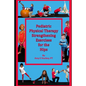 Pediatric Physical Therapy Strengthening Exercises of the Hips: Treatment Suggestions by Muscle Action - Paperback