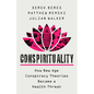 Conspirituality: How New Age Conspiracy Theories Became a Health Threat - Hardcover