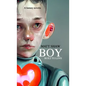 Boy: Built to Love - Paperback