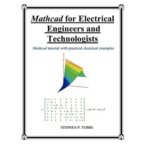 MathCAD for Electrical Engineers and Technologists - Paperback