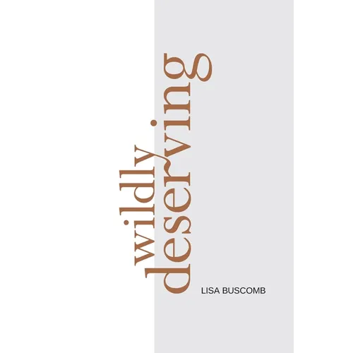 Wildly Deserving - Paperback