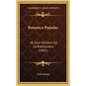 Botanica Popular: Ab Gran Nombre De Confrontacions (1891) - Hardcover
