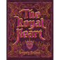 The Royal Heart - Hardcover