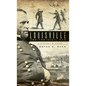 Louisville and the Civil War: A History & Guide - Hardcover
