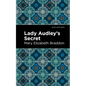 Lady Audley's Secret - Hardcover