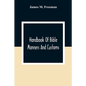 Handbook Of Bible Manners And Customs - Paperback