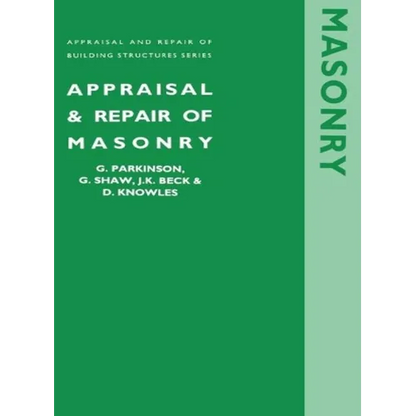 Appraisal and Repair of Masonry - Hardcover