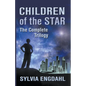 Children of the Star: The Complete Trilogy - Paperback