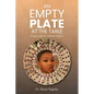 An Empty Plate at the Table: A legacy stolen by domestic violence - Paperback