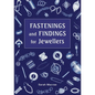 Fastenings and Findings for Jewellers - Paperback
