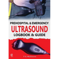 Prehospital & Emergency Ultrasound: Logbook & Guide - Paperback