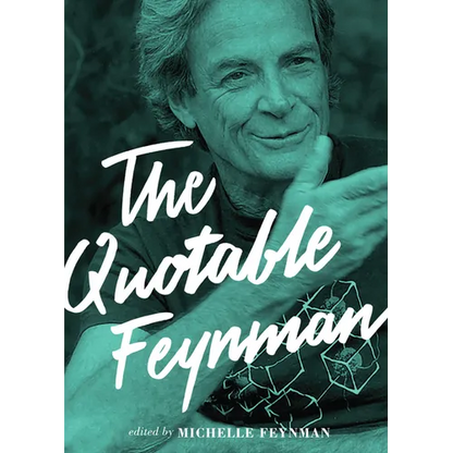 The Quotable Feynman - Hardcover
