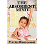 The Absorbent Mind - Paperback