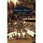 Delano Area, CA: 1930-2000 - Hardcover