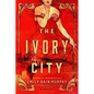The Ivory City - Paperback