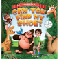 Can You Find My Shoe?: A Zoo Adventure for Ages 3-7 - Hardcover