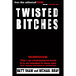 Twisted Bitches - Paperback