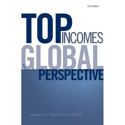 Top Incomes: A Global Perspective - Paperback