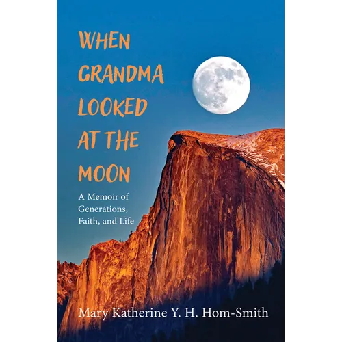 When Grandma Looked at the Moon - Paperback