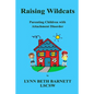 Raising Wildcats: Parenting Children with Attachment Disorder - Paperback