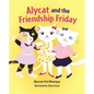 Alycat and the Friendship Friday - Hardcover