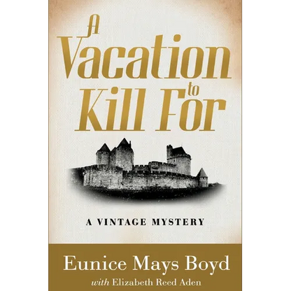 A Vacation to Kill For: A Vintage Mystery - Paperback