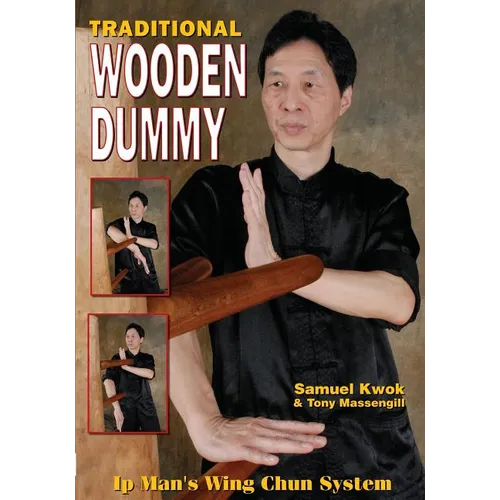 Wing Chun: Traditional Wooden Dummy - Paperback