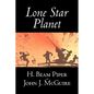 Lone Star Planet by H. Beam Piper, Science Fiction, Adventure - Hardcover