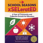 School Seasons xSELeratED - Paperback